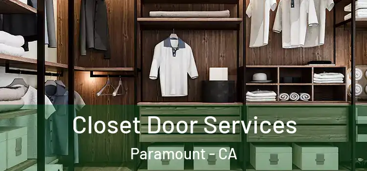 Closet Door Services Paramount - CA