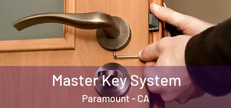 Master Key System Paramount - CA