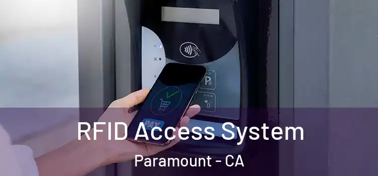  RFID Access System Paramount - CA